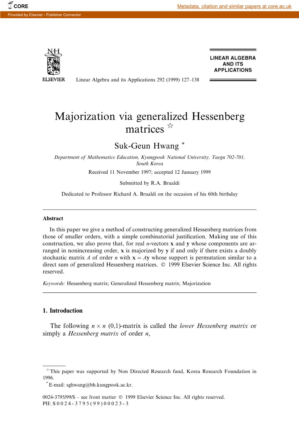 Majorization Via Generalized Hessenberg Matrices Q