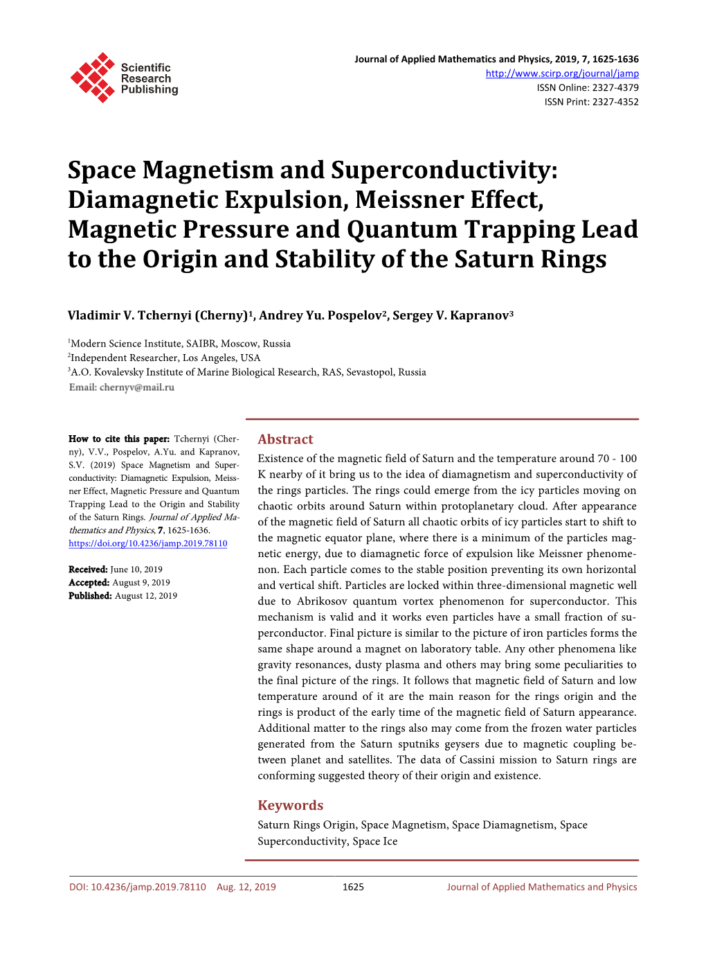 Space Magnetism and Superconductivity