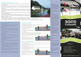 THE CRINAN CANAL ADVICE, RULES and REGULATIONS the Crinan Canal Team Would Like to Welcome You to the Canal