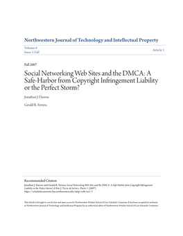 Social Networking Web Sites and the DMCA: a Safe-Harbor from Copyright Infringement Liability Or the Perfect Storm? Jonathan J