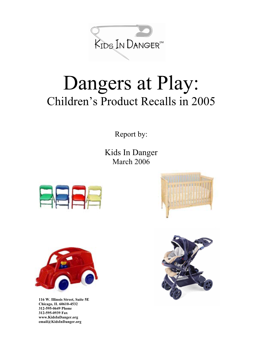 Dangers at Play: Children's Product Recalls in 2005