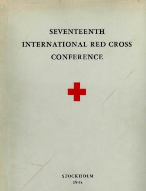 Seventeenth International Red Cross Conference, Report, Stockholm