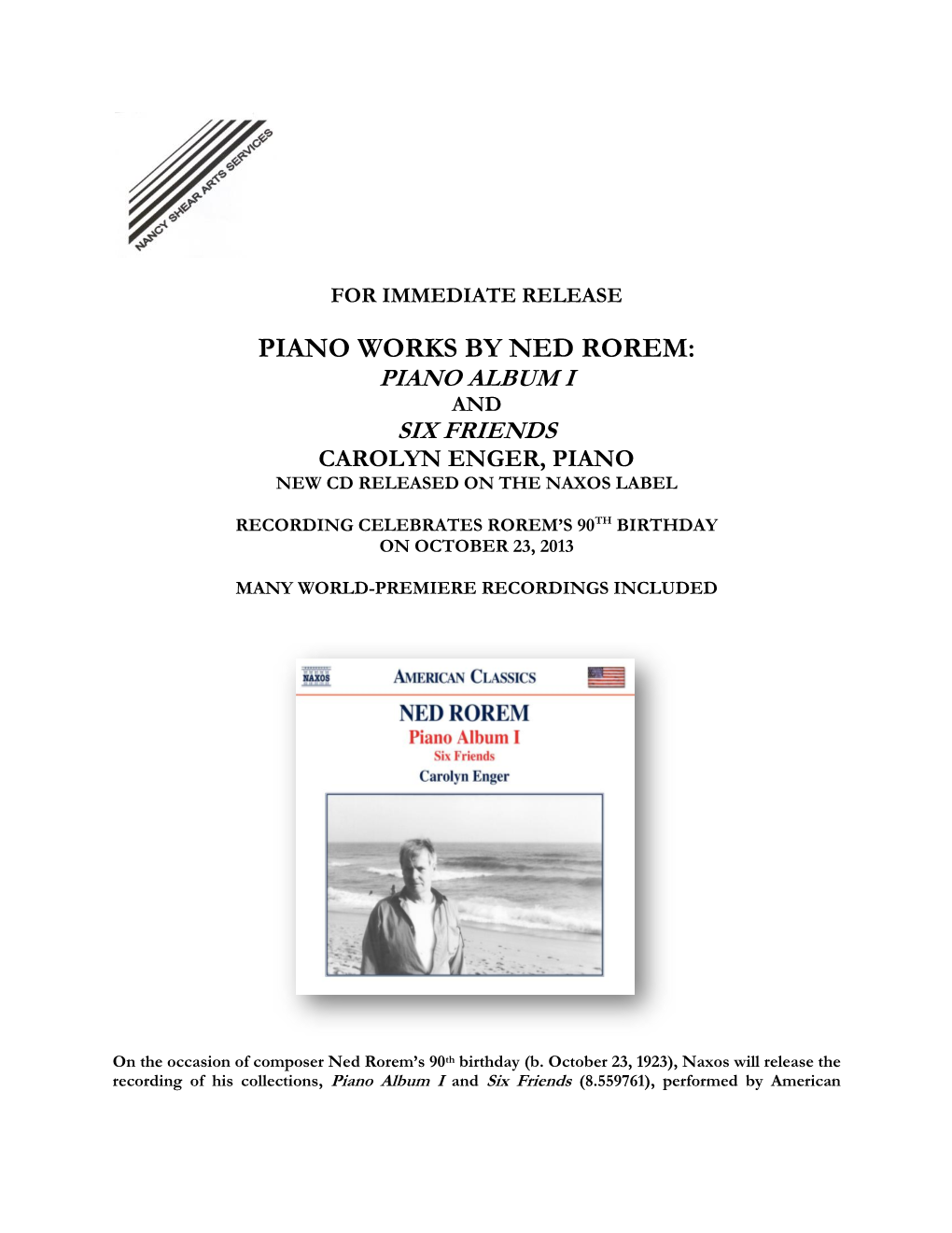 Piano Works by Ned Rorem: Piano Album I and Six Friends Carolyn Enger, Piano New Cd Released on the Naxos Label