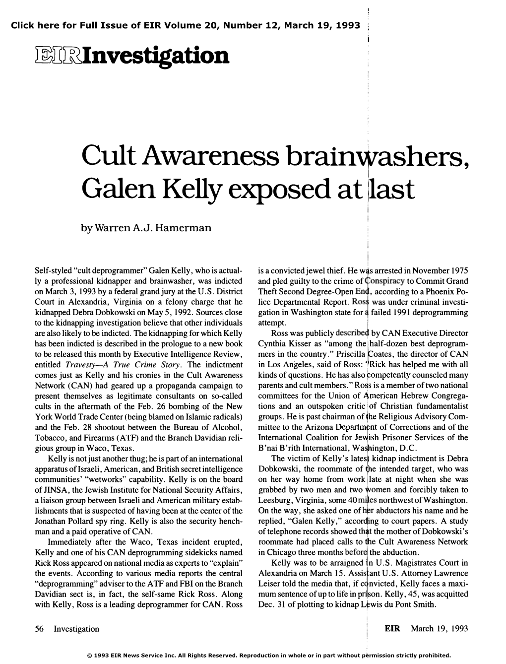 Cult Awareness Brainwashers, Galen Kelly Exposed at Ilast