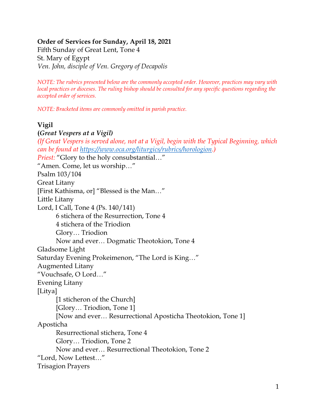 1 Order of Services for Sunday, April 18, 2021 Fifth Sunday of Great Lent, Tone 4 St. Mary of Egypt Ven. John, Disciple of Ven