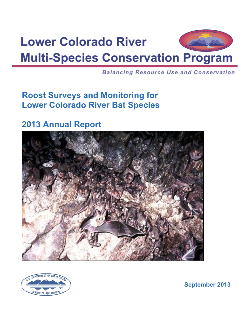 Roost Surveys and Monitoring for Lower Colorado River Bat Species