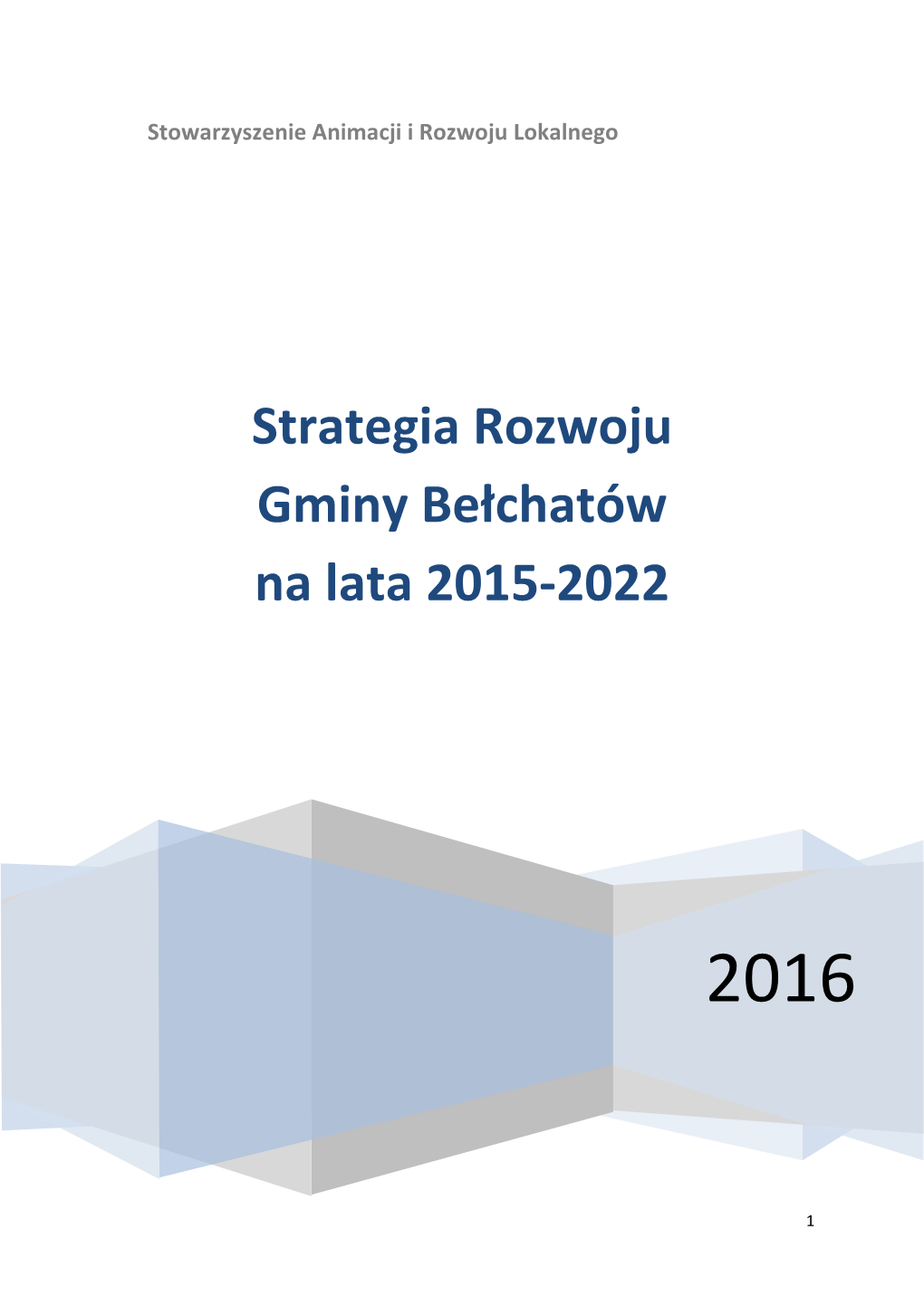 Strategia Rozwoju Gminy Bełchatów Na Lata 2015-2022