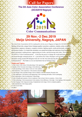 2 Dec. 2019 Meijo University, Nagoya, JAPAN the Asia Color Association (ACA) Is Pleased to Invite You to Nagoya in Japan for ACA2019