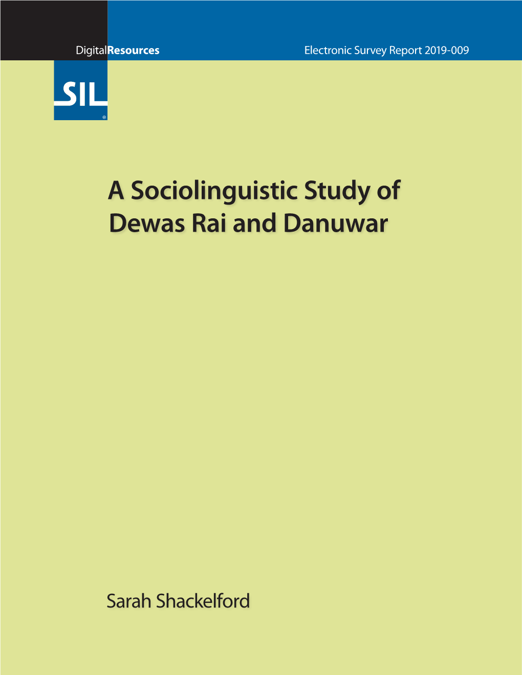 A Sociolinguistic Study of Dewas Rai and Danuwar