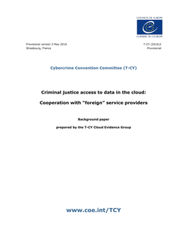 Criminal Justice Access to Data in the Cloud: Cooperation with “Foreign”