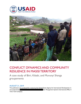 CONFLICT DYNAMICS and COMMUNITY RESILIENCE in MASISI TERRITORY a Case Study of Biiri, Kibabi, and Muvunyi Shanga Groupements