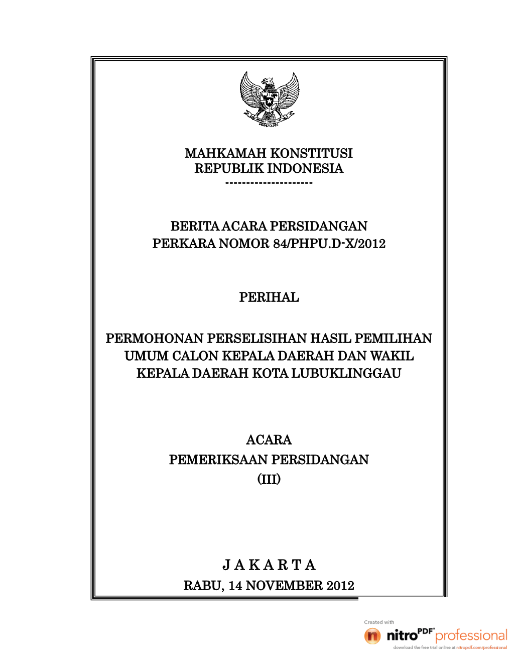 Berita Acara Sidang III Pemilukada Kota Lubuklinggau