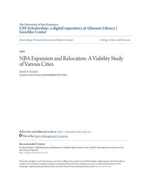 NBA Expansion and Relocation: a Viability Study of Various Cities Daniel A