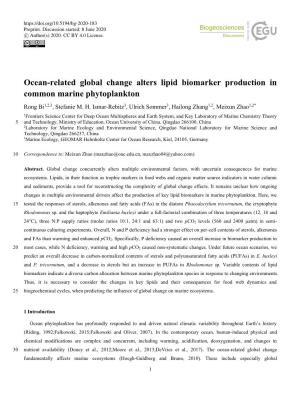 Ocean-Related Global Change Alters Lipid Biomarker Production in Common Marine Phytoplankton Rong Bi1,2,3, Stefanie M