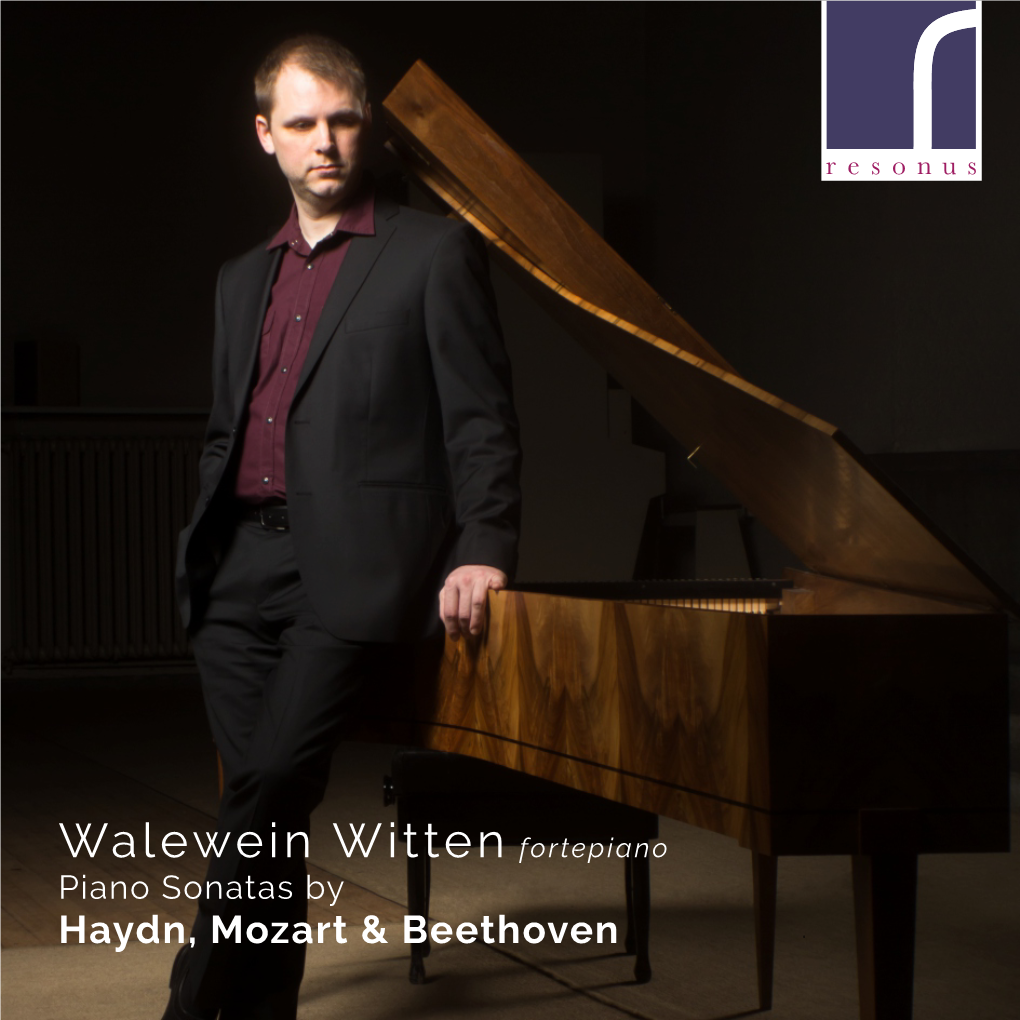 Walewein Witten Fortepiano Piano Sonatas by Haydn, Mozart & Beethoven Haydn, Mozart & Beethoven Piano Sonatas