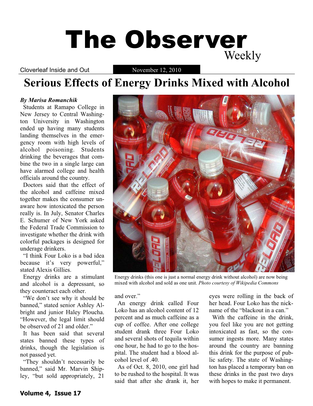 The Observer Weekly Cloverleaf Inside and out November 12, 2010 Serious Effects of Energy Drinks Mixed with Alcohol