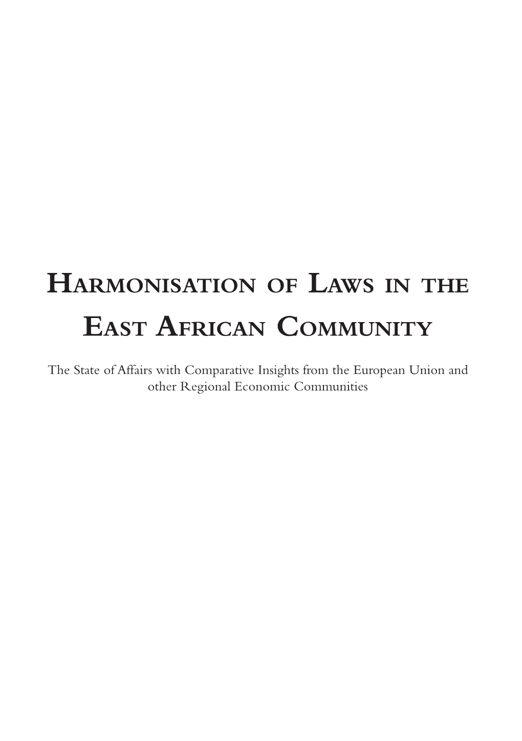 Harmonisation of Laws in the East African Community