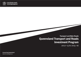 Queensland Transport and Roads Investment Program 2012-13 To