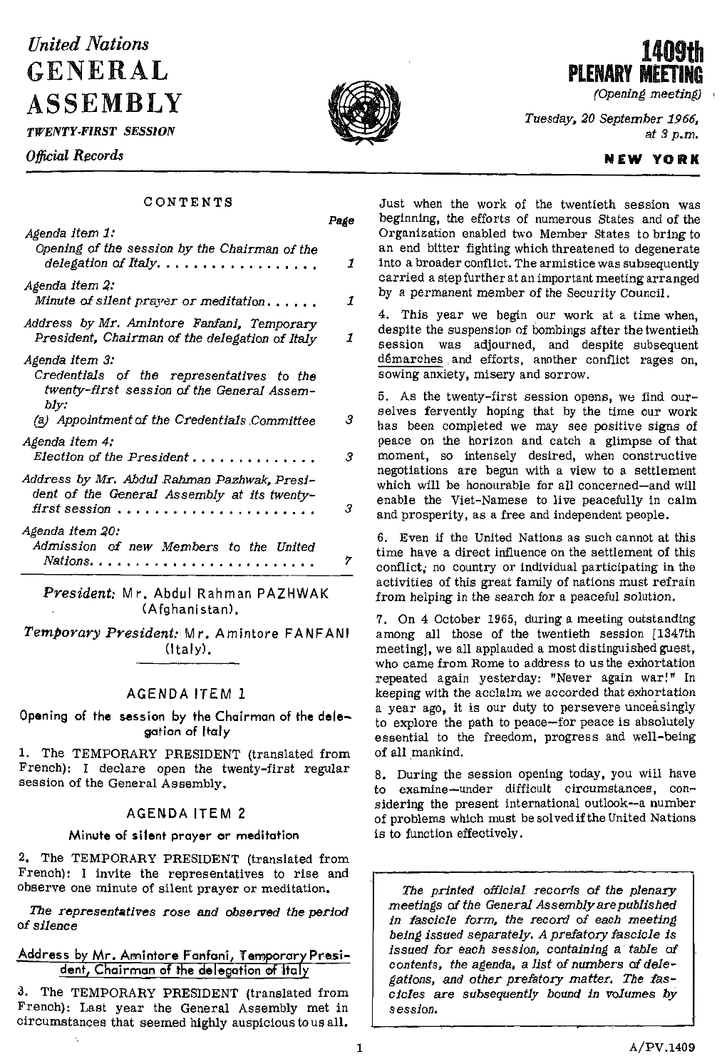 GENERAL PLENARY MEETING (Opening Meeting) I ASSEMBLY Tuesday, 20 September 1966, TWENTY.FIRST SESSION at 3 P.M