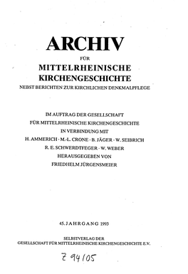 Archiv Für Mittelrheinische Kirchengeschichte Nebst Berichten Zur Kirchlichen Denkmalpflege
