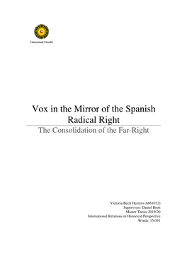 Vox in the Mirror of the Spanish Radical Right the Consolidation of the Far-Right
