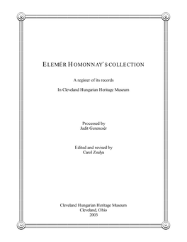 Elemér Homonnay`S Collection