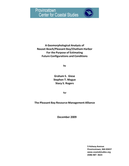 A Geomorphological Analysis of Nauset Beach/Pleasant Bay/Chatham Harbor for the Purpose of Estimating Future Configurations and Conditions