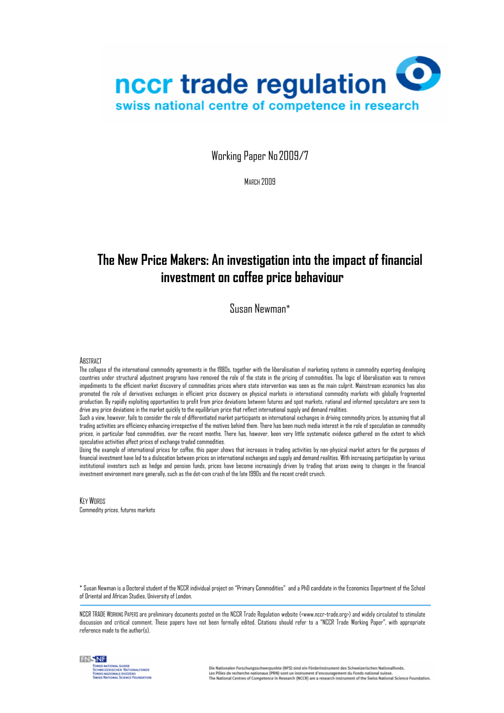 An Investigation Into the Impact of Financial Investment on Coffee Price Behaviour