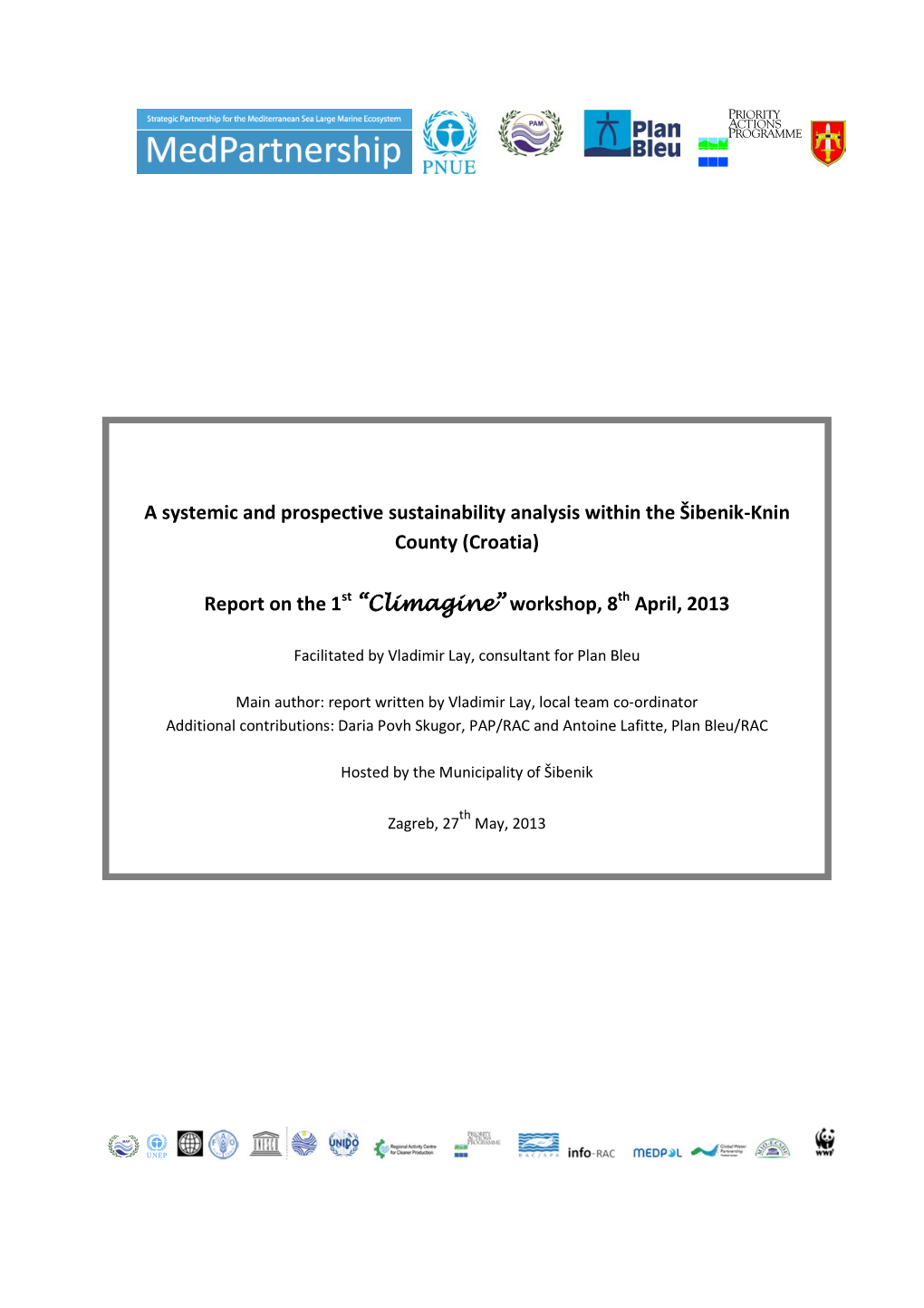 A Systemic and Prospective Sustainability Analysis Within the Šibenik-Knin County (Croatia) Report on the 1St “Climagine” W