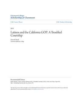 Latinos and the California GOP: a Troubled Courtship Hannah Burak Claremont Mckenna College