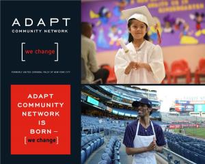 Adapt Community Network Is Born