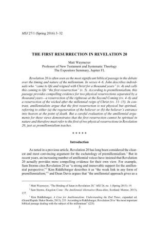 The First Resurrection in Revelation 20 * * *