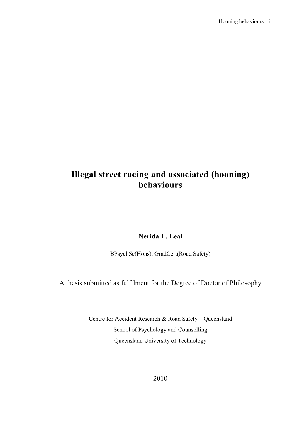 Illegal Street Racing and Associated (Hooning) Behaviours