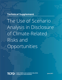 The Use of Scenario Analysis in Disclosure of Climate-Related Risks and Opportunities