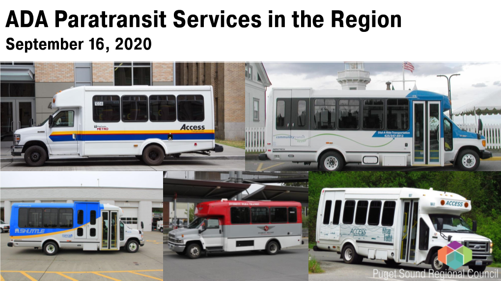 ADA Paratransit Services in the Region September 16, 2020 ADA Paratransit