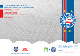 Campeonato Baiano 2015 Lomanto Júnior | 26/04/2015 | 16H | Vit