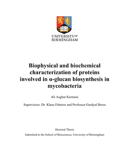 Biophysical and Biochemical Characterization of Proteins Involved in Α-Glucan Biosynthesis in Mycobacteria