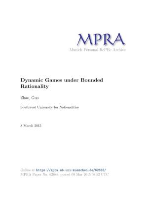 Dynamic Games Under Bounded Rationality