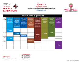 April 5-7 UW–Madison Explore Science SCIENCE at UW–Madison’S Campus Open House EXPEDITIONS Science.Wisc.Edu