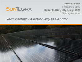 Solar Roofing – a Better Way to Go Solar