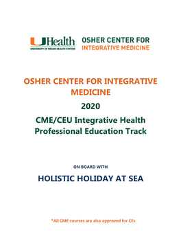 OSHER CENTER for INTEGRATIVE MEDICINE 2020 CME/CEU Integrative Health Professional Education Track