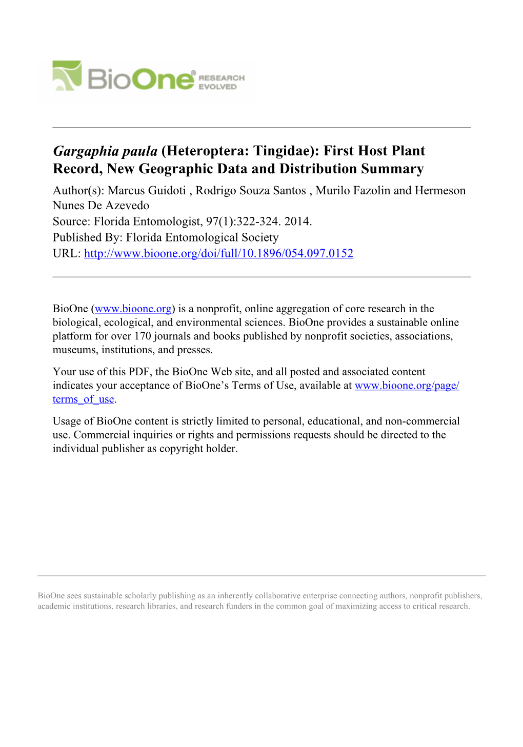 Gargaphia Paula (Heteroptera: Tingidae): First Host Plant Record, New Geographic Data and Distribution Summary