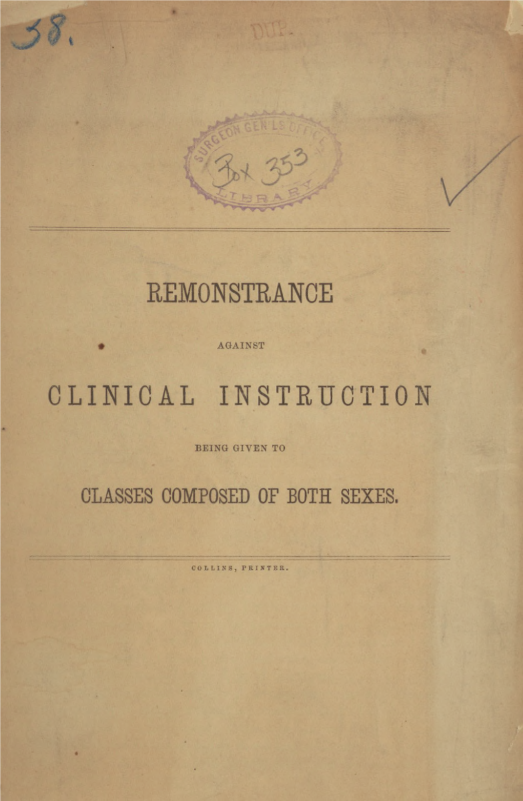 Remonstrance Against Clinical Instruction Being Given to Classes