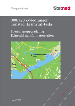 300/420 Kv-Ledninger Tonstad (Ersmyra)-Feda