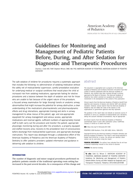 Guidelines for Monitoring and Management of Pediatric Patients Before, During, and After Sedation for Diagnostic and Therapeutic Procedures Charles J