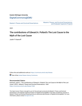 The Contributions of Edward A. Pollard's the Lost Cause to the Myth of the Lost Cause