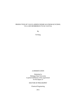 Production of Value-Added Chemicals from Glycerol Via a Six-Membered Cyclic Acetal