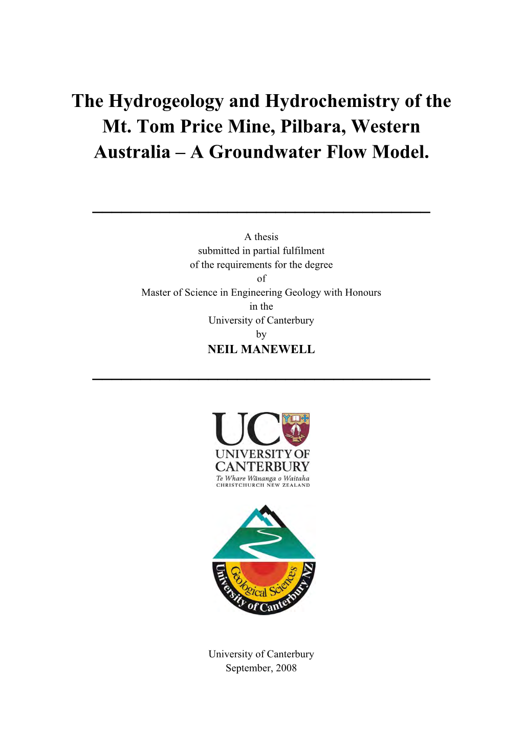 The Hydrogeology and Hydrochemistry of the Mt. Tom Price Mine, Pilbara, Western Australia – a Groundwater Flow Model