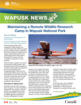WAPUSK NEWS Province of Manitoba; Town of Churchill; Fox Lake Cree Nation; and the VOICE of WAPUSK NATIONAL PARK York Factory First Nation