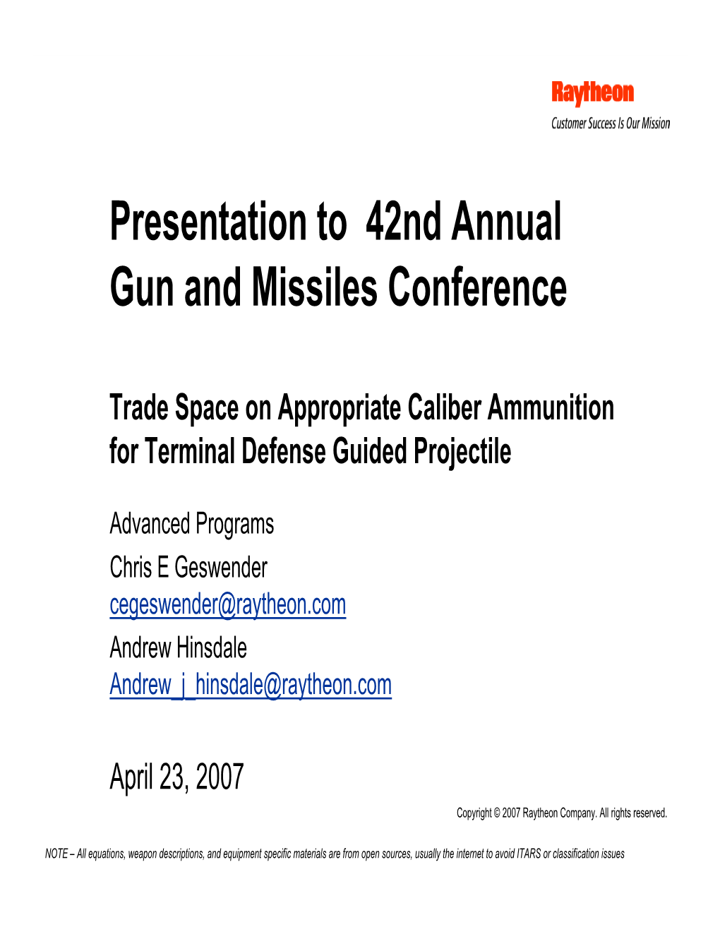 Presentation to 42Nd Annual Gun and Missiles Conference